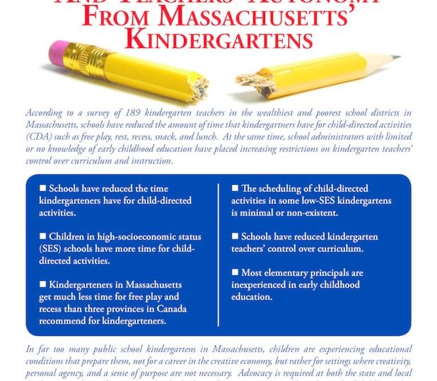 DEY -- The Disappearance of child-directed activities and teachers' autonomy from Massachusetts kindergartens