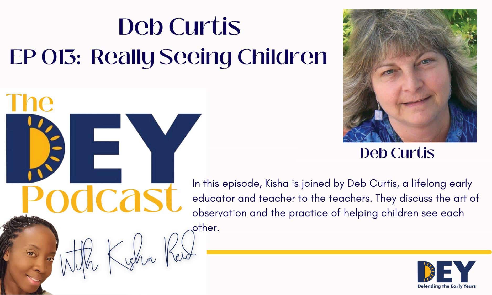 Episode 13 of the DEY Podcast with Kisha Reid promotional flyer