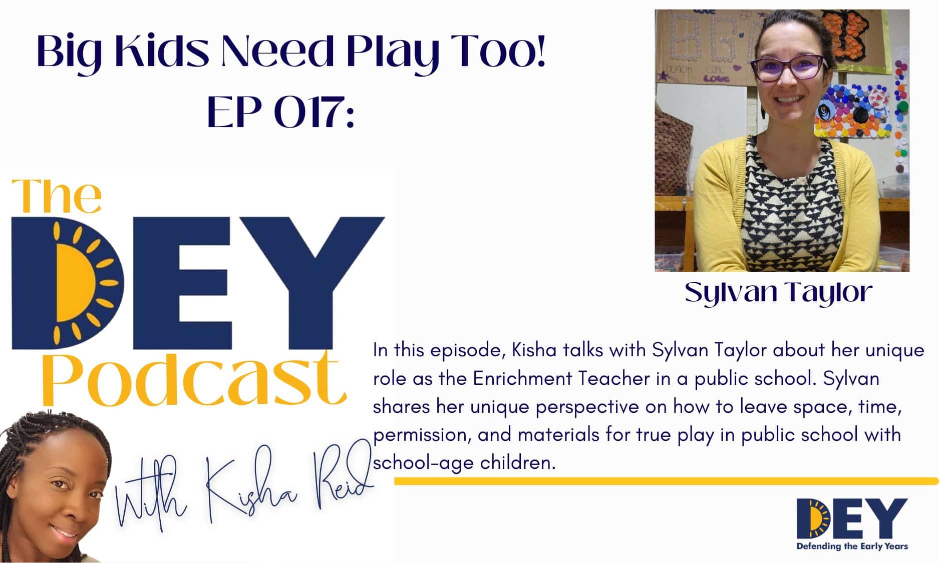 Episode 17 of the DEY Podcast with Kisha Reid promotional flyer