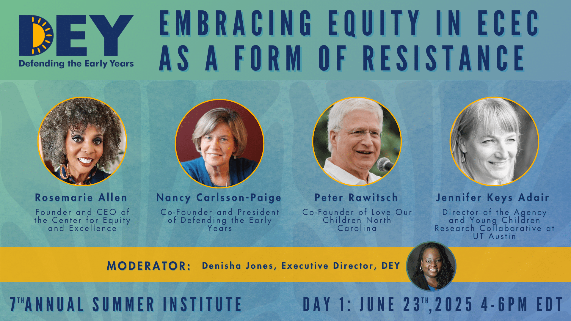 Promotional graphic for a DEY event featuring headshots of four speakers and moderator details for a June 23, 2025, discussion on equity in early childhood education.