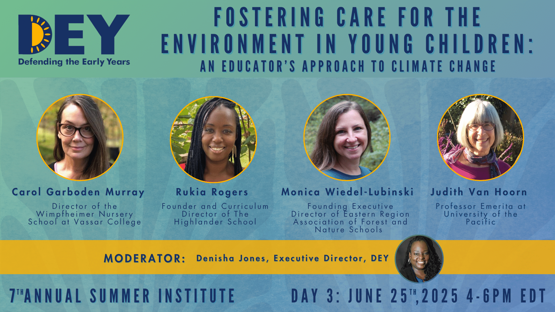 Promotional banner for a DEY event on fostering environmental care in young children, featuring four speakers and event details for June 25, 2025, from 4-6 PM ET.