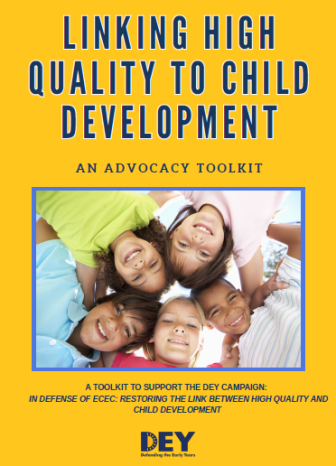 Cover of a toolkit titled "Linking High Quality to Child Development," featuring six smiling children lying in a circle, with the Defending the Early Years (DEY) logo at the bottom.