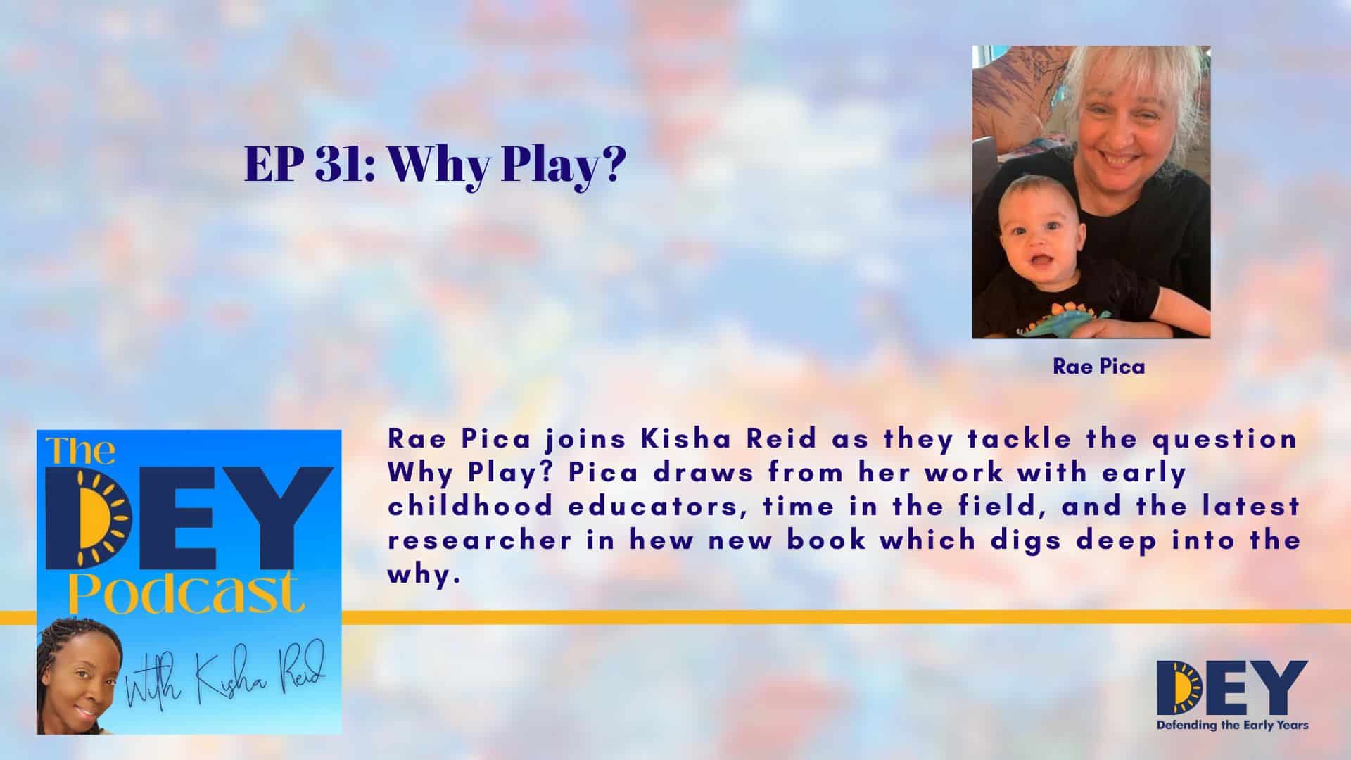 Podcast episode promotion featuring Rae Pica and Kisha Reid discussing the importance of play in early childhood education, with photos of Rae Pica and podcast branding. Podcast episode promotion featuring Rae Pica and Kisha Reid discussing the importance of play in early childhood education, with photos of Rae Pica and podcast branding.
