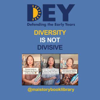 A woman holds picture books celebrating diversity, with text promoting the message "Diversity is not divisive" from Defending the Early Years and @maistorybooklibrary.