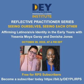 Promotional graphic for a defending the early years webinar on Latino/a/x/e identity in the early years, featuring Yesenia Moya Garay and Denisha Jones, scheduled for October 28, 2025, at 6 PM EDT. Promotional graphic for a defending the early years webinar on Latino/a/x/e identity in the early years, featuring Yesenia Moya Garay and Denisha Jones, scheduled for October 28, 2025, at 6 PM EDT.