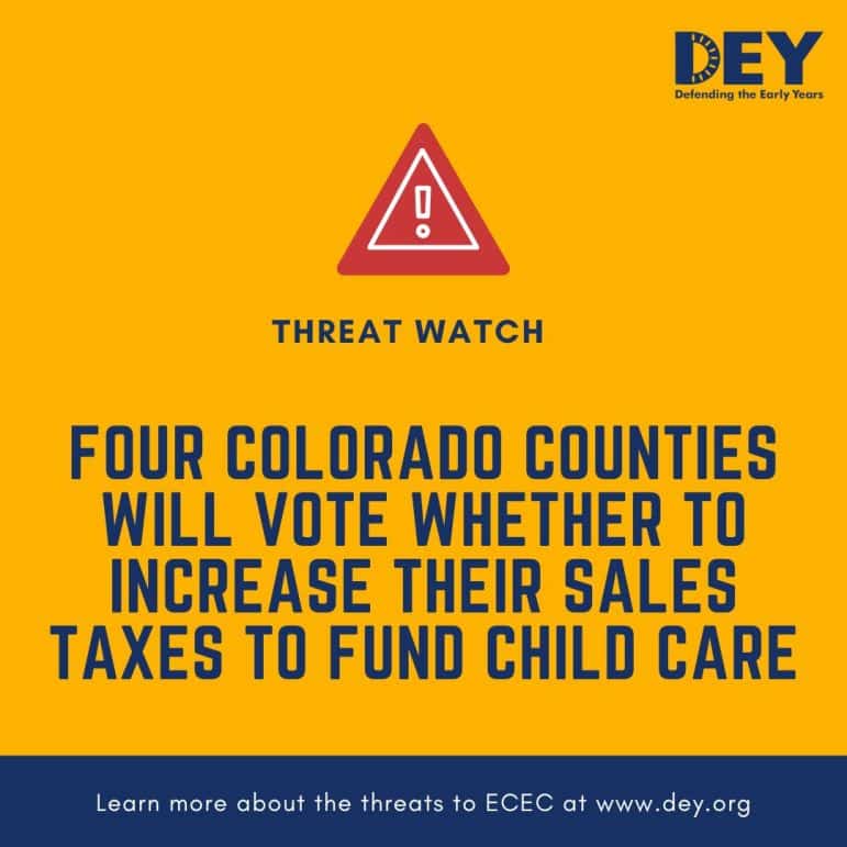 A graphic states that four Colorado counties will vote on increasing sales taxes to fund child care, with a warning icon and the DEY logo.
