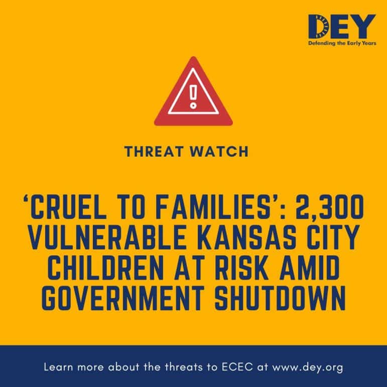 A graphic warns that 2,300 vulnerable Kansas City children are at risk due to a government shutdown, with a link for more information from Defending the Early Years.