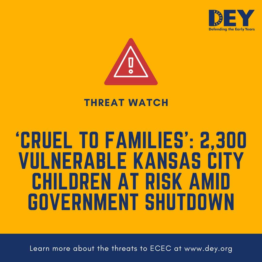 A graphic warns that 2,300 vulnerable Kansas City children are at risk due to a government shutdown, with a link for more information from Defending the Early Years.
