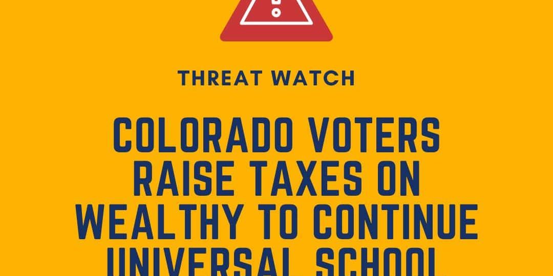 Yellow graphic with a red warning icon and the text: "Colorado voters raise taxes on wealthy to continue universal school meals." DEY logo in the corner.