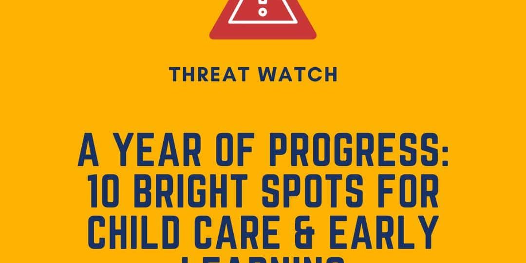 Yellow graphic with a red alert icon and large text: "A Year of Progress: 10 Bright Spots for Child Care & Early Learning." DEY logo and website link at the bottom.