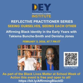 Promotional flyer for an event on affirming Black identity in early years, featuring speakers and a QR code for registration, hosted by Defending the Early Years. Join us in defending the early years through meaningful conversation and connection.