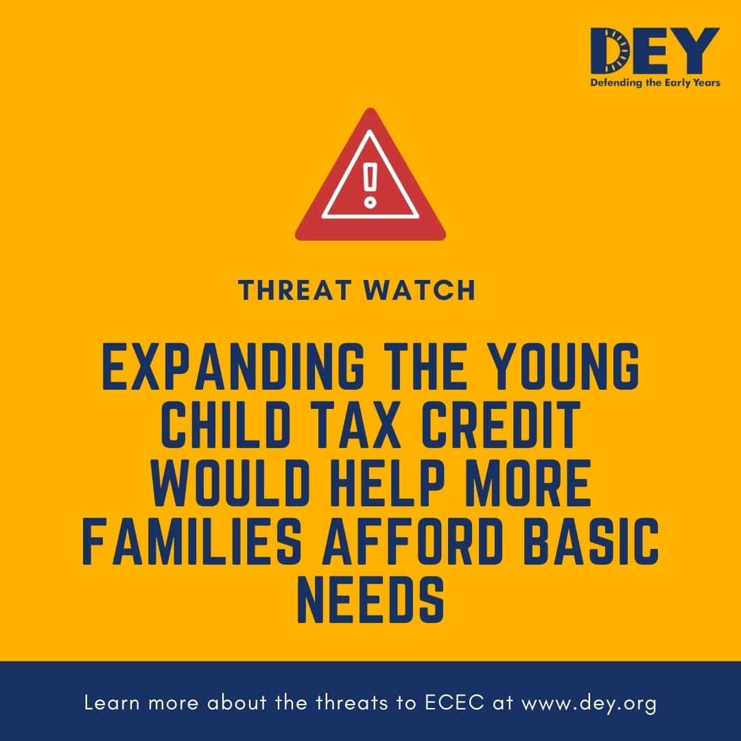A graphic states that expanding the Young Child Tax Credit would help more families afford basic needs, with a warning symbol and DEY logo.