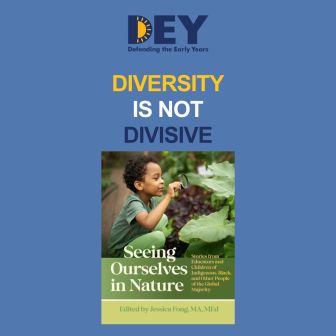 A promotional image with the DEY logo, the words "Diversity is not divisive," and the cover of the book "Seeing Ourselves in Nature" featuring a child examining a leaf with a magnifying glass.